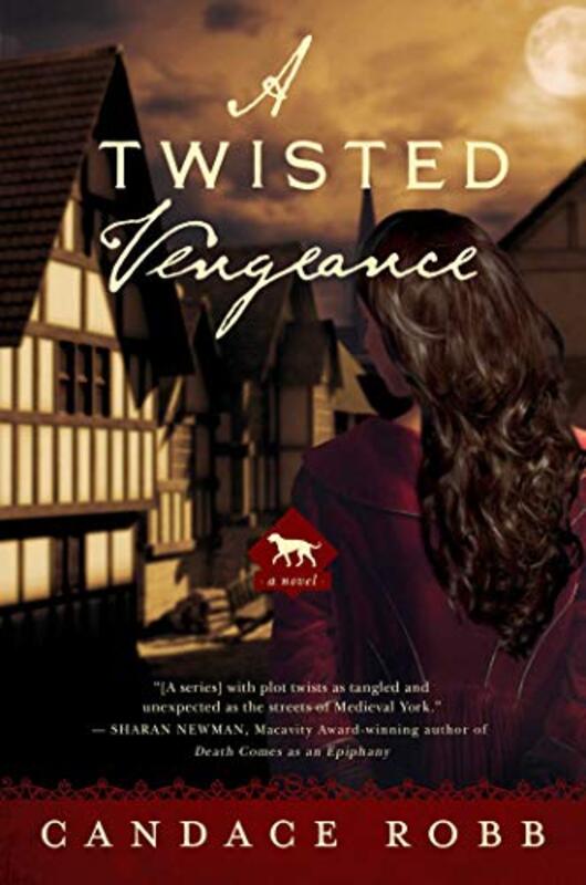 Book cover for "A Twisted Vengeance" by Candace Robb
