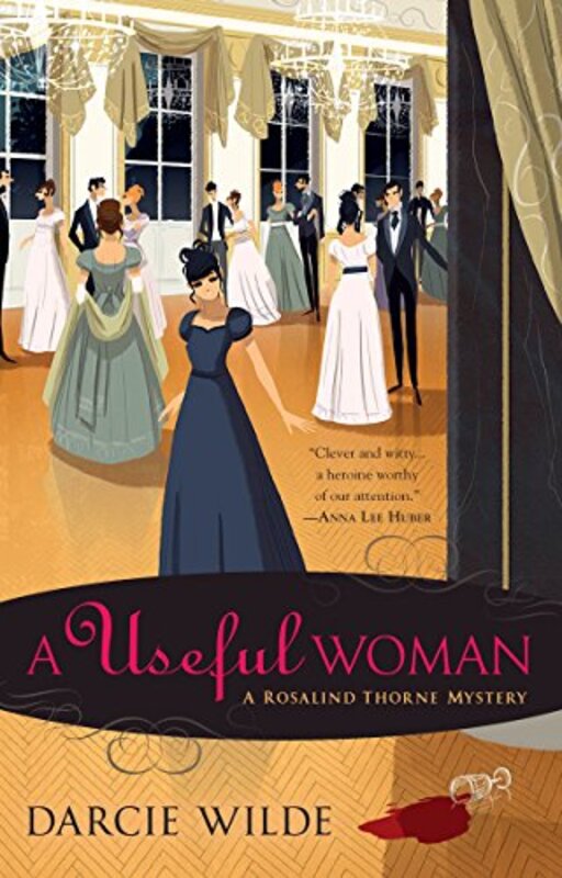 Book cover for "A Useful Woman" by Darcie Wilde