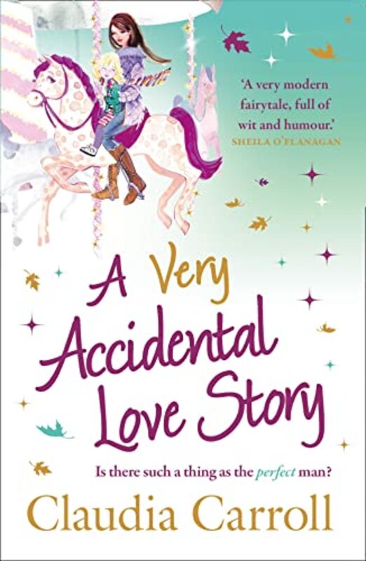Book cover for "A Very Accidental Love Story" by Claudia Carroll