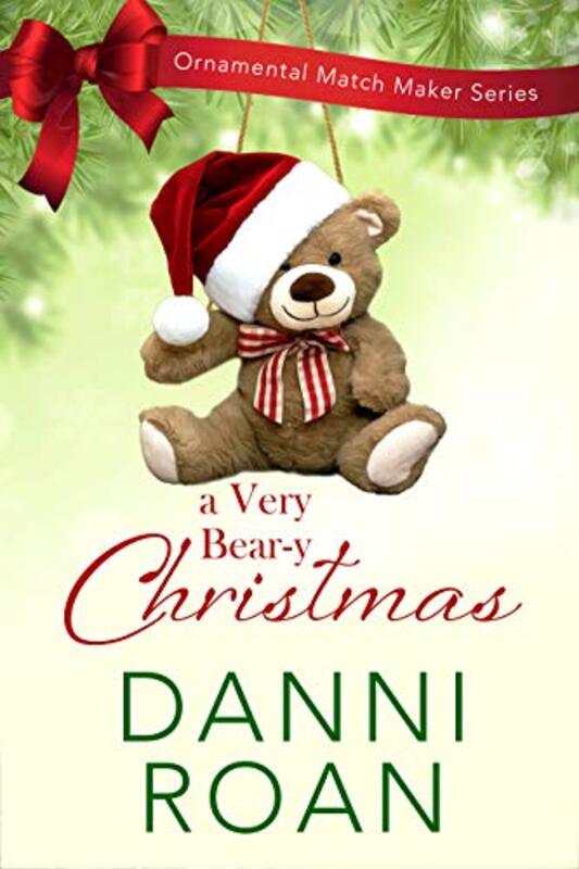 Book cover for "A Very Beary Christmas" by Danni Roan