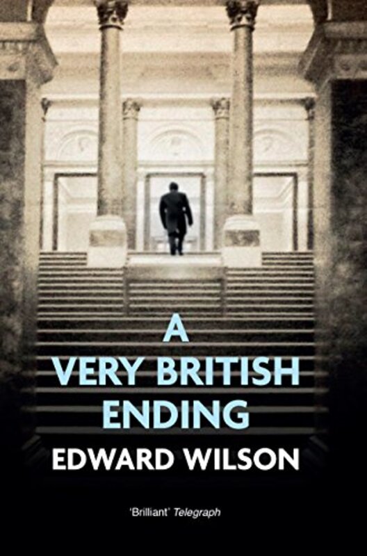 Book cover for "A Very British Ending" by Edward Wilson