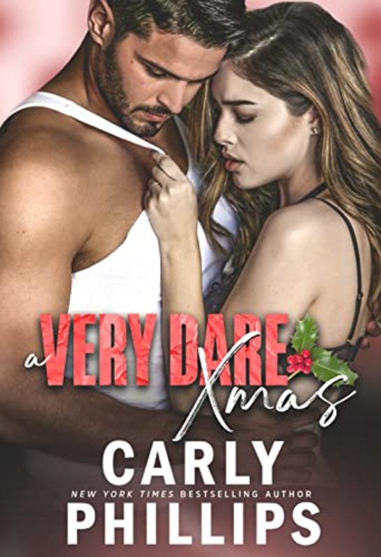 Book cover for "A Very Dare Christmas" by Carly Phillips
