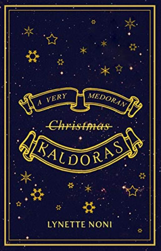 Book cover for "A Very Medoran Kaldoras" by Lynette Noni