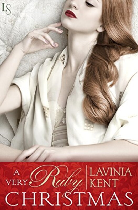 Book cover for "A Very Ruby Christmas" by Lavinia Kent
