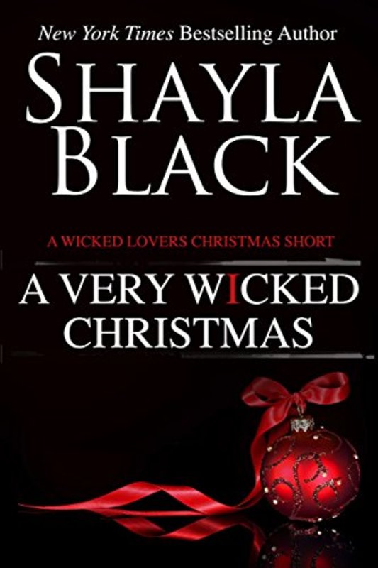 Book cover for "A Very Wicked Christmas" by Shayla Black