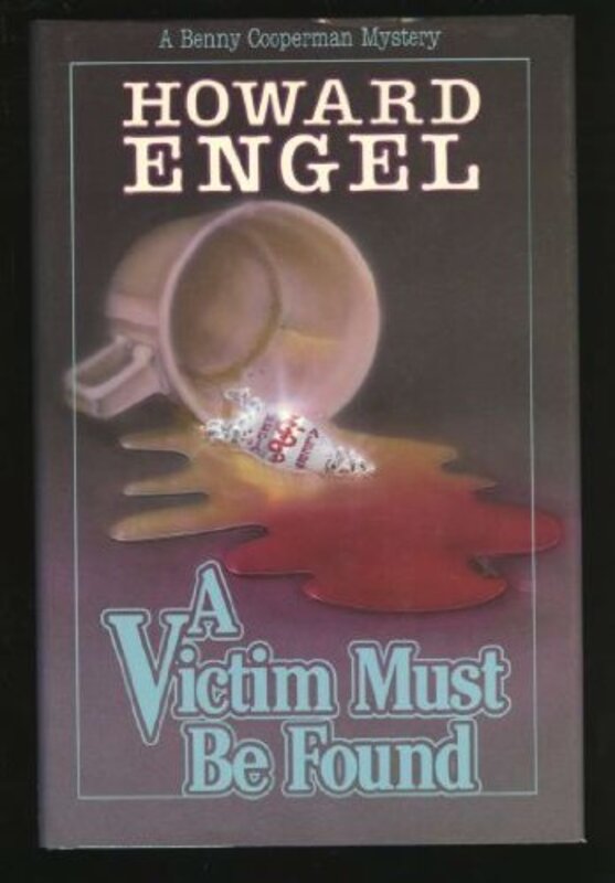 Book cover for "A Victim Must Be Found" by Howard Engel