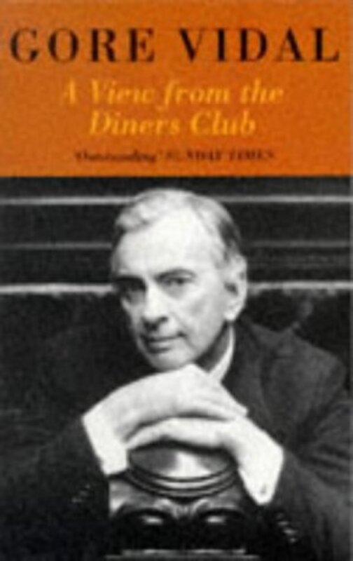 Book cover for "A View from the Diners Club" by Gore Vidal