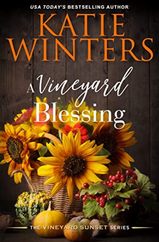 Book cover for "A Vineyard Blessing" by Katie Winters