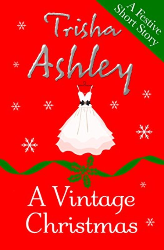 Book cover for "A Vintage Christmas" by Trisha Ashley