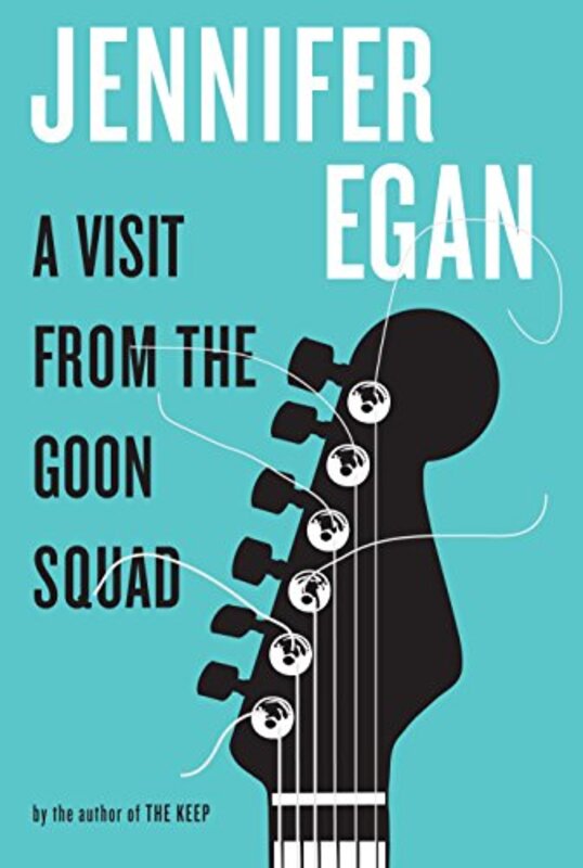 Book cover for "A Visit from the Goon Squad" by Jennifer Egan