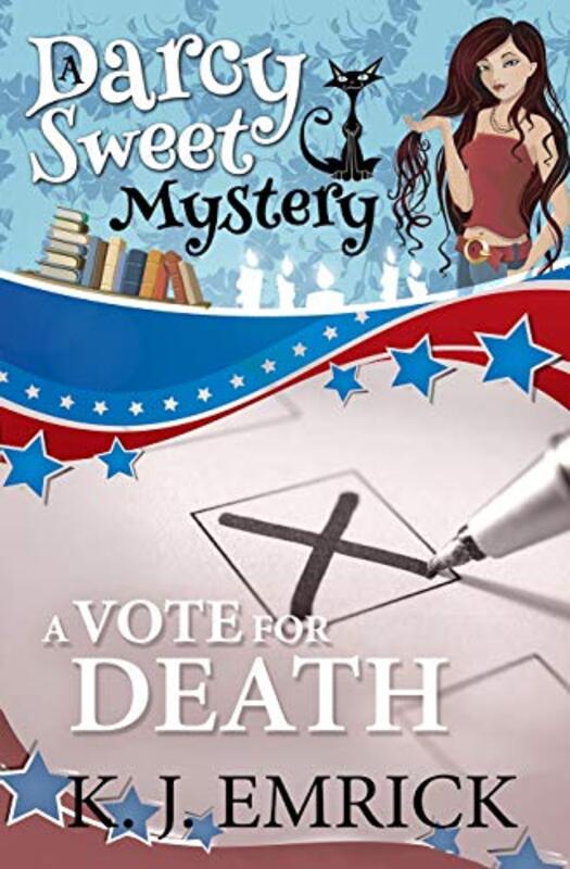 Book cover for "A Vote for Death" by KJ Emrick