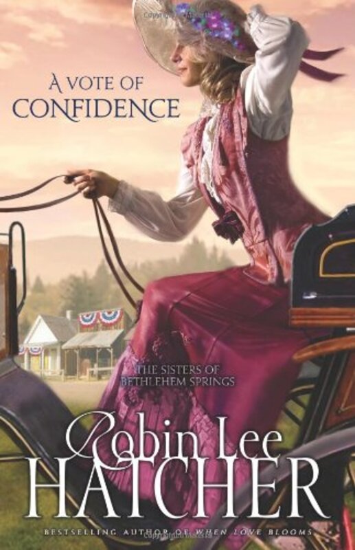 Book cover for "A Vote of Confidence" by Robin Lee Hatcher