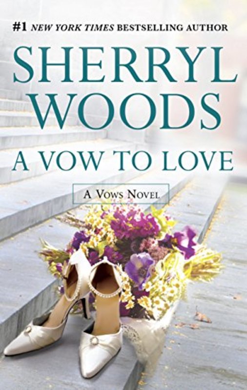 Book cover for "A Vow to Love" by Sherryl Woods