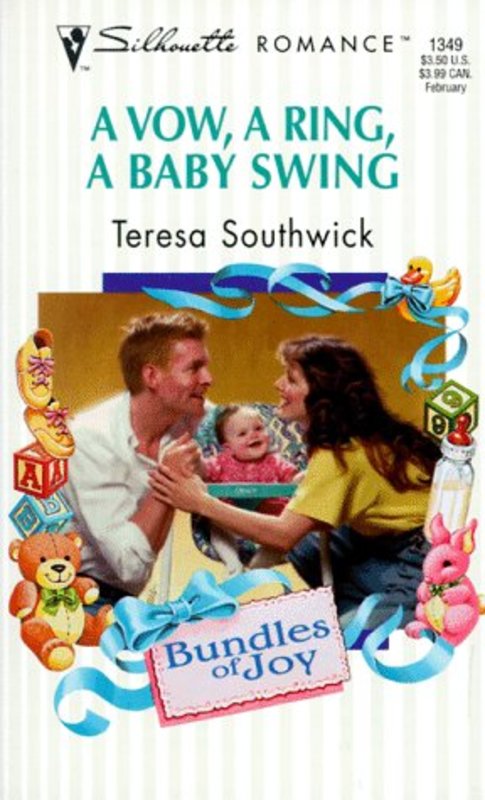 Book cover for "A Vow, A Ring, A Baby Swing" by Teresa Southwick