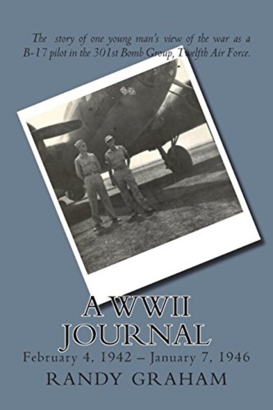 Book cover for "A WWII Journal" by Randy Graham