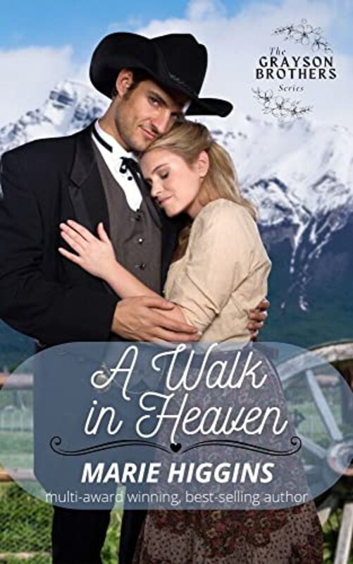 Book cover for "A Walk in Heaven" by Marie Higgins