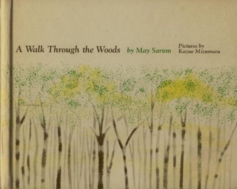 Book cover for "A Walk through the Woods" by May Sarton