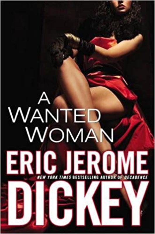 Book cover for "A Wanted Woman" by Eric Jerome Dickey