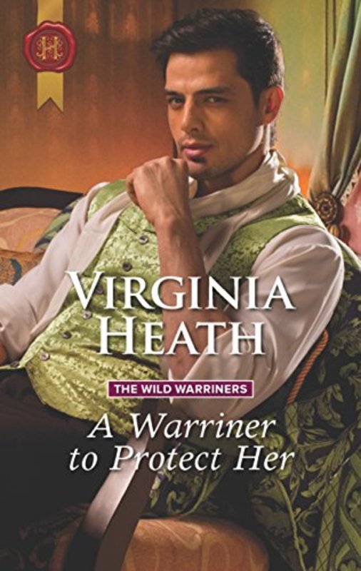 Book cover for "A Warriner to Protect Her" by Virginia Heath