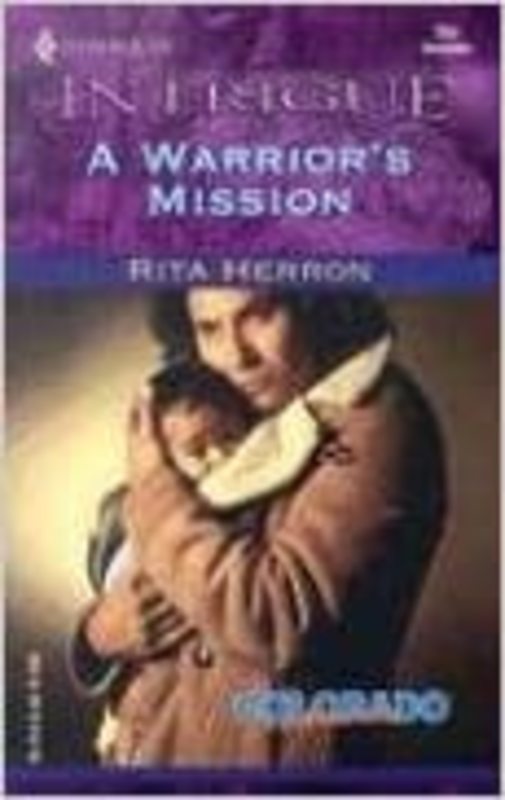 Book cover for "A Warrior's Mission" by Rita Herron