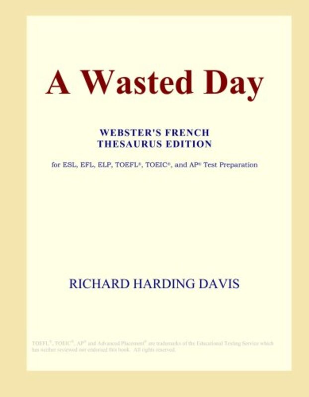 Book cover for "A Wasted Day" by Richard Harding Davis