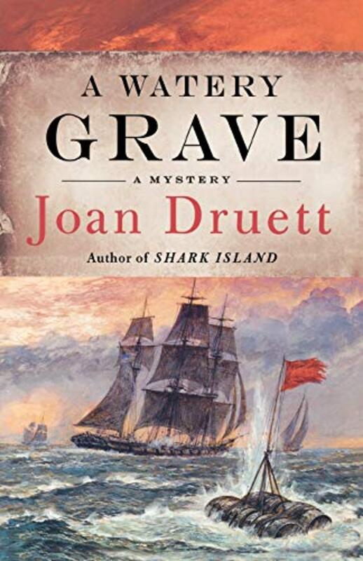 Book cover for "A Watery Grave" by Joan Druett
