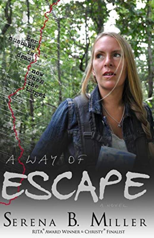 Book cover for "A Way of Escape" by Serena B Miller
