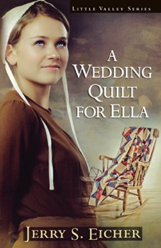 Book cover for "A Wedding Quilt for Ella" by Jerry S Eicher