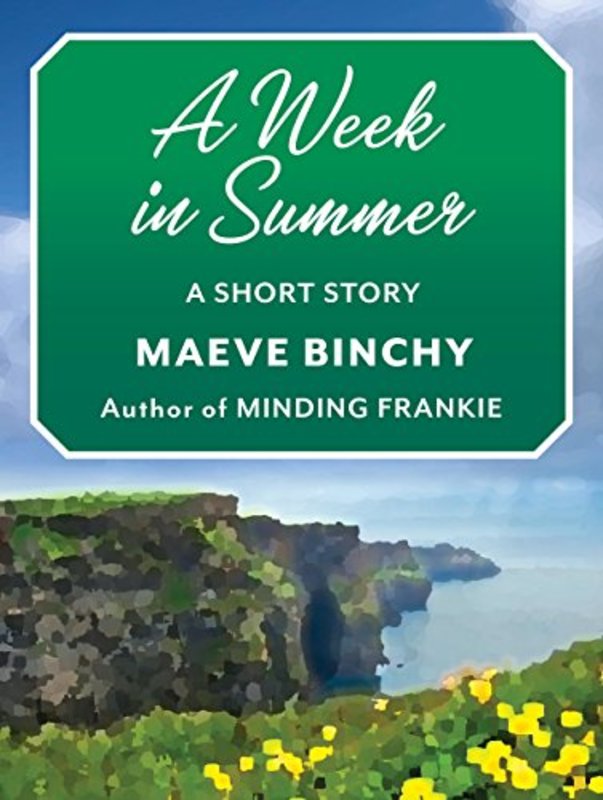 Book cover for "A Week in Summer" by Maeve Binchy