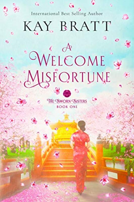 Book cover for "A Welcome Misfortune" by Kay Bratt