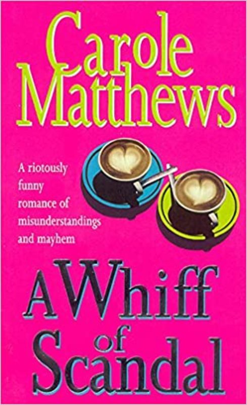 Book cover for "A Whiff of Scandal" by Carole Matthews