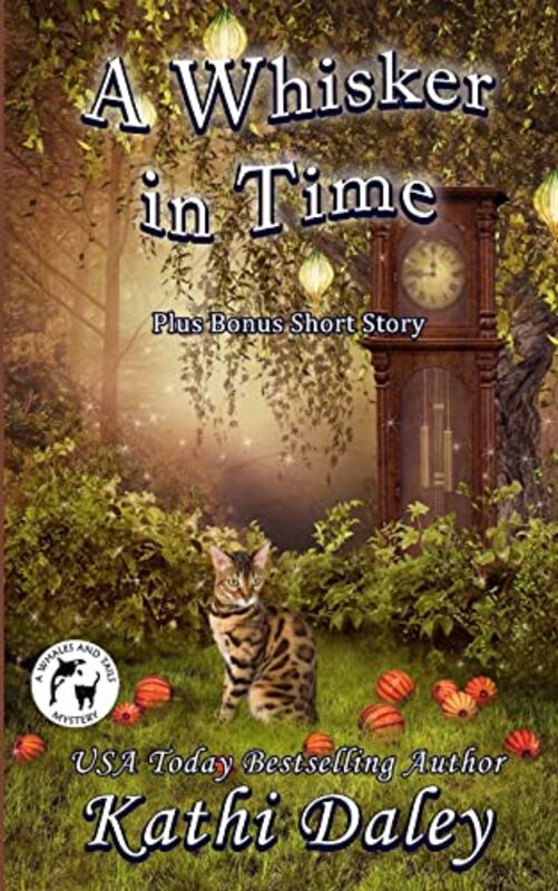 Book cover for "A Whisker in Time" by Kathi Daley