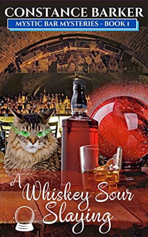 Book cover for "A Whiskey Sour Slaying" by Constance Barker