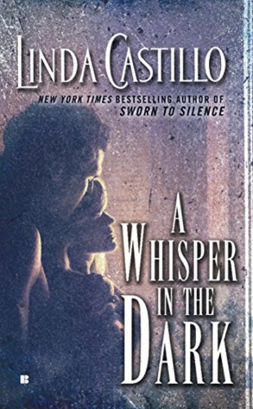 Book cover for "A Whisper in the Dark" by Linda Castillo