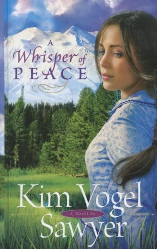 Book cover for "A Whisper of Peace" by Kim Vogel Sawyer