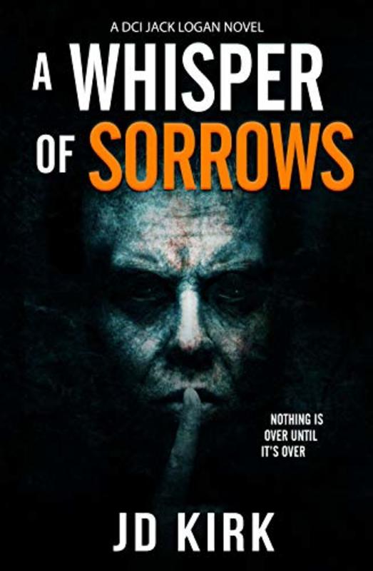 Book cover for "A Whisper of Sorrows" by JD Kirk