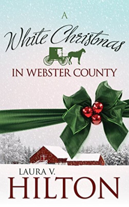 Book cover for "A White Christmas in Webster County" by Laura V Hilton