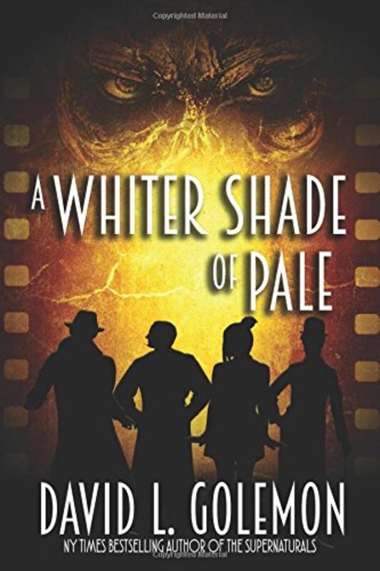 Book cover for "A Whiter Shade of Pale" by David Lynn Golemon