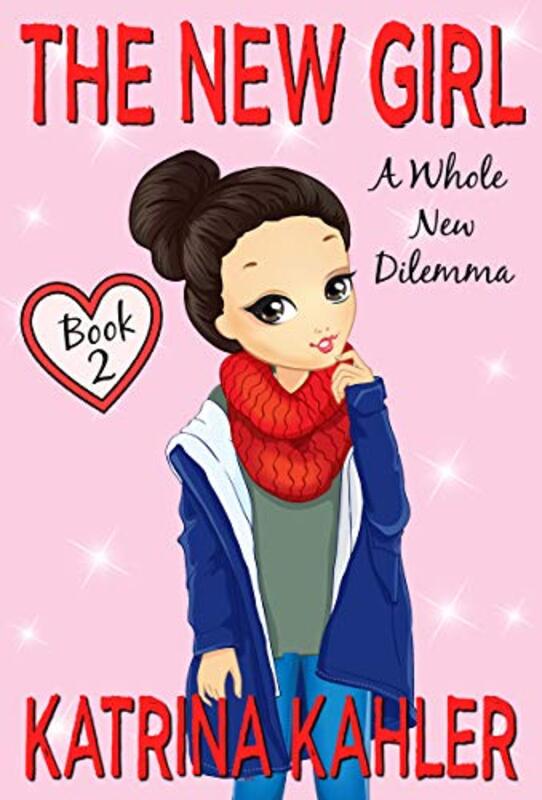 Book cover for "A Whole New Dilemma" by Katrina Kahler