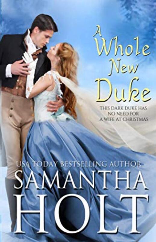 Book cover for "A Whole New Duke" by Samantha Holt