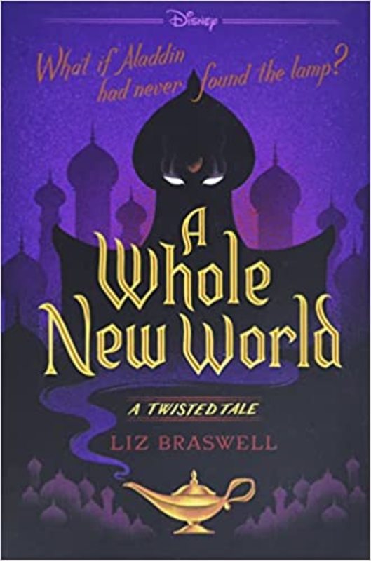 Book cover for "A Whole New World" by Liz Braswell