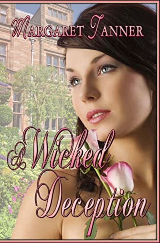 Book cover for "A Wicked Deception" by Margaret Tanner