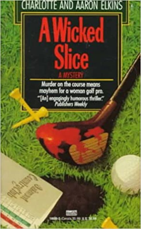 Book cover for "A Wicked Slice" by Charlotte Elkins