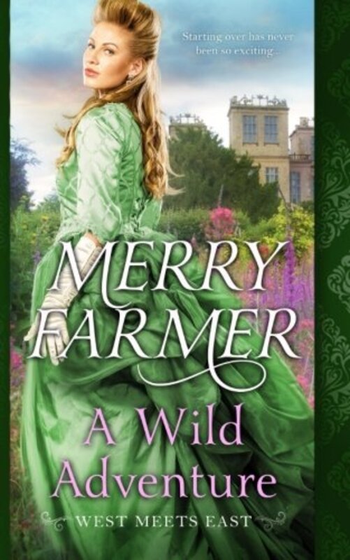 Book cover for "A Wild Adventure" by Merry Farmer