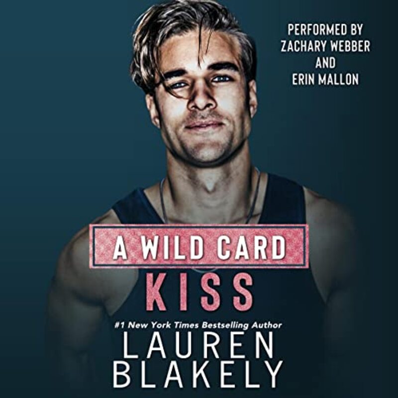 Book cover for "A Wild Card Kiss" by Lauren Blakely