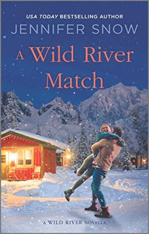 Book cover for "A Wild River Match" by Jennifer Snow