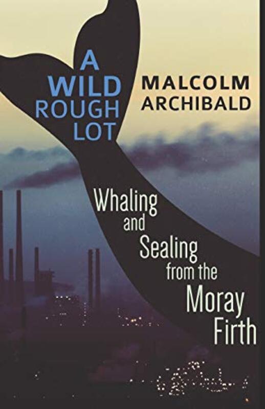 Book cover for "A Wild Rough Lot" by Malcolm Archibald