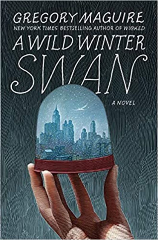 Book cover for "A Wild Winter Swan" by Gregory Maguire