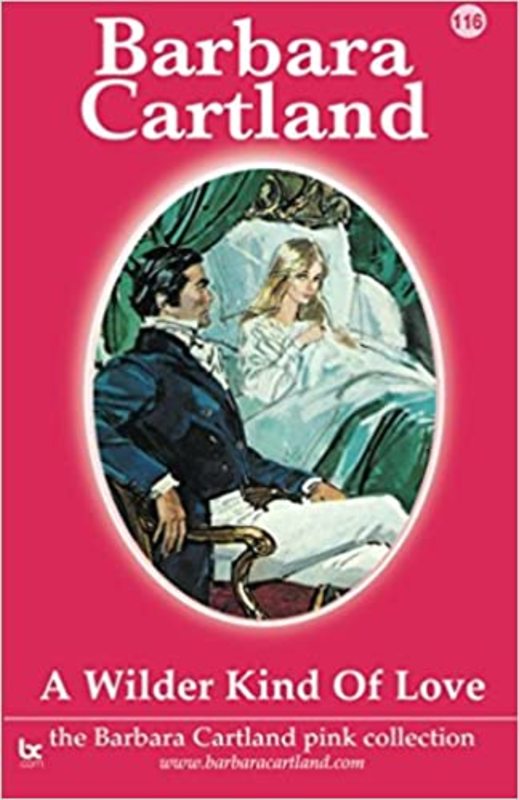 Book cover for "A Wilder Kind of Love" by Barbara Cartland