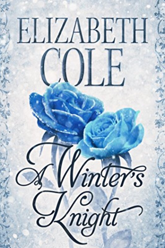 Book cover for "A Winter's Knight" by Elizabeth Cole